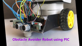 DIY Obstacle Avoiding Robot using PIC Microcontroller  PIC Microcontroller Projects [upl. by Dnaltiak791]