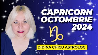 Capricorn ♑ Horoscop Octombrie 2024 cu Didina Astrolog [upl. by Hessler888]