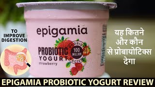 Epigamia probiotic yogurt review  Best probiotics dahi in India to improve gut healthy amp digestion [upl. by Twedy]