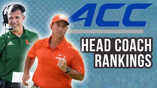 ACC Head Coach Rankings 2022 College Football [upl. by Derreg]