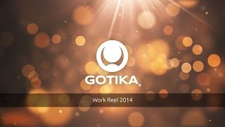 Work Reel 2014  GOTIKA [upl. by Ioj]