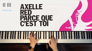 Parce que cest toi  Axelle Red  Piano cover [upl. by Dylan]