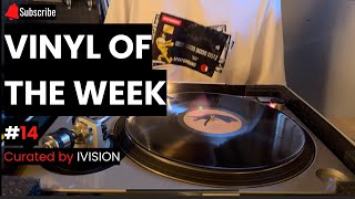 Vinyl Of The Week 14 [upl. by Notaes763]