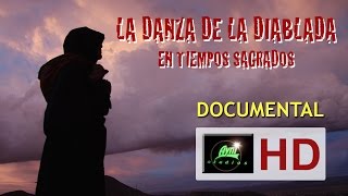 quotLa Danza De La Diablada En Tiempos Sagradosquot  Documental [upl. by Araid]