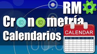 Cronometría  Calendarios  Ejercicios Resueltos [upl. by Adneral179]