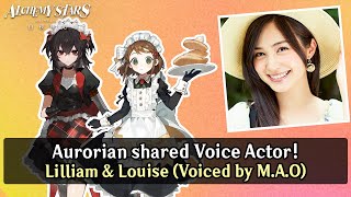 Alchemy Stars Aurorian shared Voice Actor  Lilliam amp Louise voiced by MAO [upl. by Caterina]