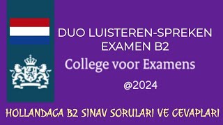 NEDERLANDS LEREN B2 EXAMEN SPREKEN LUISTERENB2 hollandaca soru ve cevaplar [upl. by Alrzc533]