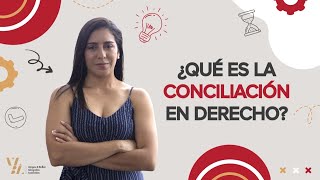 Todo lo que necesitas saber sobre la conciliación en Colombia ✅ [upl. by Ayad573]