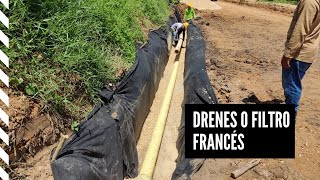 DREN O FILTRO FRACÉS  DRENAJE DE AGUAS SUPERFICIALES [upl. by Oalsecnew]