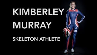 Kimberley Murray  GB Skeleton Athlete [upl. by Svensen570]