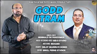 Godd Utram  Singer amp Lyrics Reginald De Panchwadi [upl. by Enatan126]