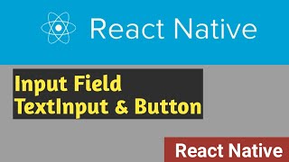 Input field  TextInput amp Button  9  React Native Tutorial in Hindi [upl. by Waligore]