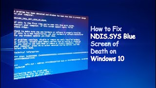 How to Fix NDISSYS Blue Screen of Death on Windows 10 [upl. by Allwein397]