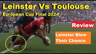 Review Leinster Vs Toulouse European Champions Cup Final 2024 Reactions Analysis amp Recap [upl. by Uriiah]