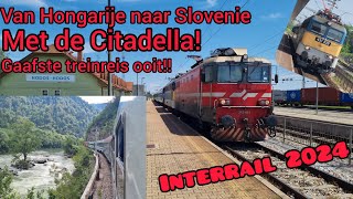 MEE met DE CITADELLA van BOEDAPEST naar LJUBJANA BESTE TREINREIS OOIT TS interrail 24 6 [upl. by Lowe]