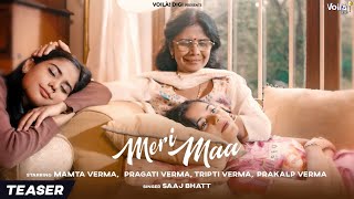 MERI MAA Teaser  SONG OUT NOW LINK IN DESCRIPTION  Pragati Verma Tripti  Mamta  Saaj Sanjeev [upl. by Kern]