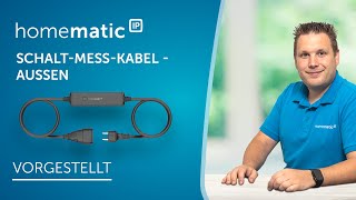 Homematic IP  SchaltMessKabel – außen [upl. by Thorvald518]