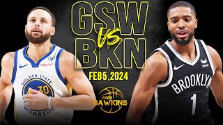 Golden State Warriors vs Brooklyn Nets Full Game Highlights  February 5 2024  FreeDawkins [upl. by Areemas]