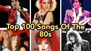 Top 100 Songs of The 80s [upl. by Hardunn]