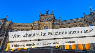 Wie schauts im Bayerischen Landtag aus Führung durch das Maximilianeum [upl. by Liris]