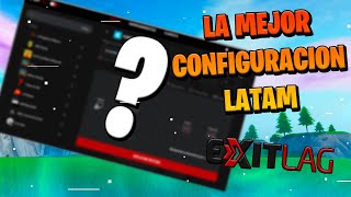 MEJOR CONFIGURACION de EXITLAG para LATINOAMERICA  BAJA tu PING y AUMENTA FPS [upl. by Cloots220]