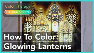 Coloring Tutorial How to Color Glowing Lanterns with Color Therapy App [upl. by Acillegna]