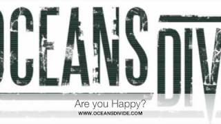 Oceans Divide  Are you happy now [upl. by Renata]