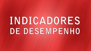 Indicadores de desempenho [upl. by Eenerb419]