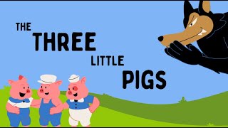 The Three Little Pigs Story for Kids [upl. by Felipa]