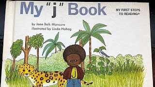 My “j” Book by Jane Belk Moncure  Read Along and Read Aloud [upl. by Schroth]