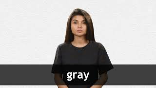 How to pronounce GRAY in American English [upl. by Eolhc]