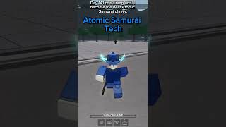 Atomic Samurai Tech roblox tsb atomicsamurai [upl. by Tessie]