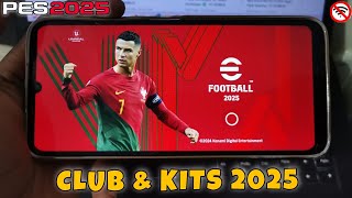 eFootball 2024 Mobile PATCH CR7 Clubs amp Kits 2025 Android amp iOS [upl. by Ellehcsor]