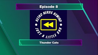 Episode 8 Thunder Cats [upl. by Pierson]