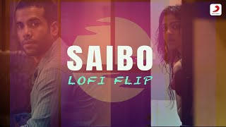 Saibo Lofi Flip  VIBIE  Bollywood LoFi  Shor In The City  Sony Music India [upl. by Inavihs]