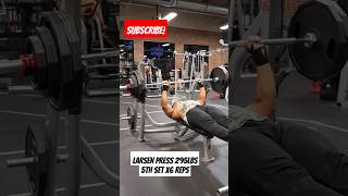 Larsen Press 295lbs 5th Set x6 Reps [upl. by Pergrim]