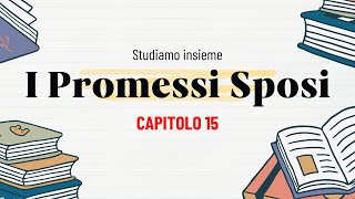 I Promessi Sposi  Capitolo 15 [upl. by Uhej]