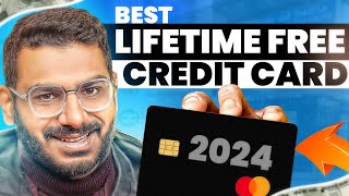 Best Lifetime Free Credit Card 2024 [upl. by Anauj]