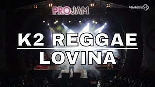 K2 Reggae  Lovina Fredi Marley [upl. by Whitson]