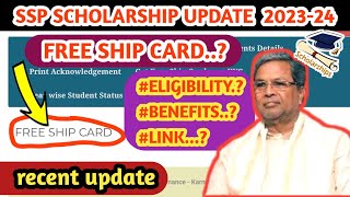 Freeship card apply online202324 Eligibility Benefits Full details ssp scholarship new update [upl. by Standford]