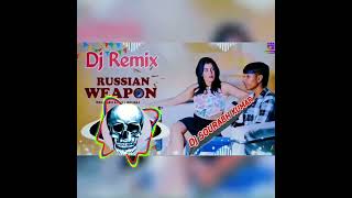 RussianWeaponSongDjRemixDiljaleAsleLayaGadiMeRussianWeaponDj sourabh kumar 128k [upl. by Ericksen287]