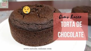 🤩Mi receta de TORTA de CHOCOLATE esponjosa y húmeda Natalia Salazar [upl. by Hoppe]