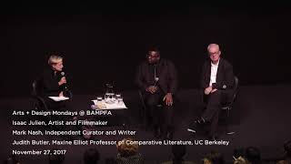 Isaac Julien Mark Nash and Judith Butler in Conversation [upl. by Wanyen724]