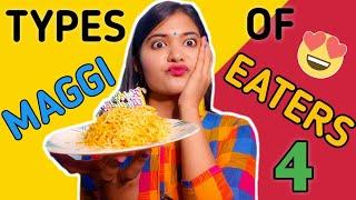 TYPES OF MAGGI EATERS 4  Sonia Sau [upl. by Ttehc763]