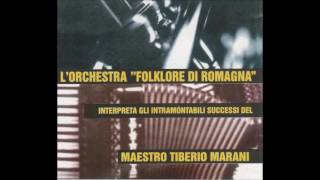 BARONETTO valzer di Tiberio Marani Orchestra FOLKLORE DI ROMAGNA [upl. by Kirbie]