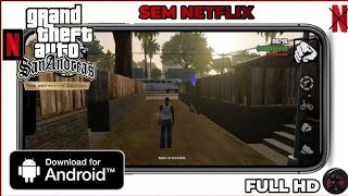 GTA SAN ANDREAS DEFINITIVE EDITION SEM NETFLIX PARA ANDROID [upl. by Graner]