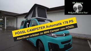 🫵 Traumhafter Pössl CAMPSTER Modell 2024 Compact Van für Camping Abenteuer zu zweit mit Automatik [upl. by Claudianus651]