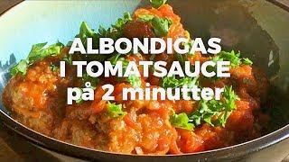 Albondigas – spanske kødboller i tomatsauce – tapasfavorit [upl. by Inittirb]