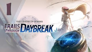 【Day  1】【Prologue】 🌟 Trails Through Daybreak 🌟 【First Playthrough】 [upl. by Tatianna]