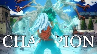 My Hero Academia S4  AMV   Champion ᴴᴰ [upl. by Yancey594]